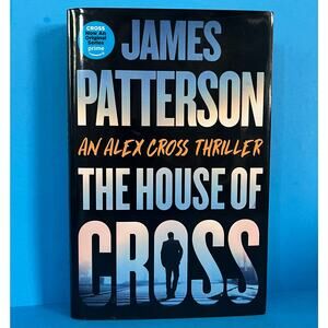 James Patterson The House of Cross (2024) Alex Cross Thriller Hardcover 1st Ed